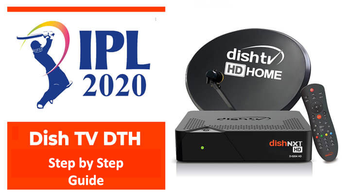 6 Easy Steps to Add IPL 2022 Live Channel on Dish TV and Enjoy Free Match Live