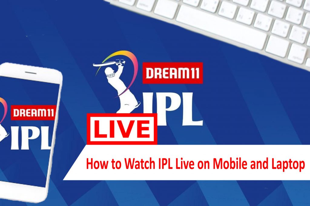 watch ipl 2020 live on mobile - 5 best apps