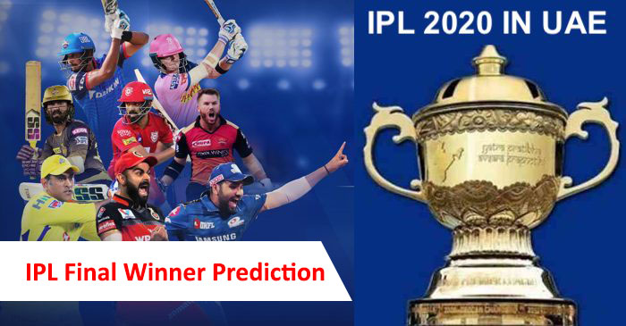 IPL 2020 Final Match Winner Prediction, 4 Best  Playoff Teams Predicted