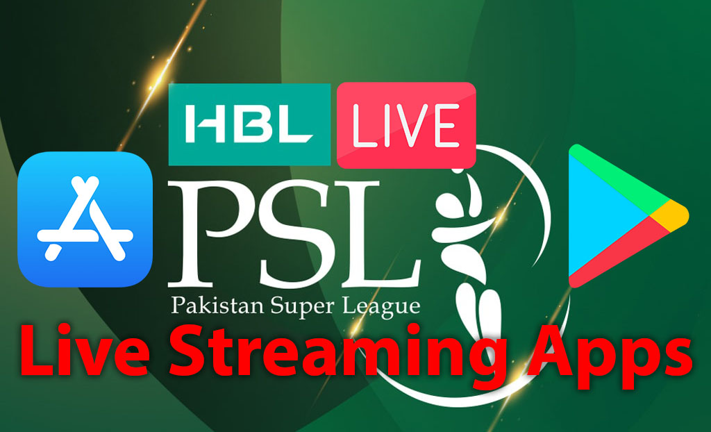 5 Best Apps to Watch PSL 2022 LIVE Streaming on Mobile and TV for Free