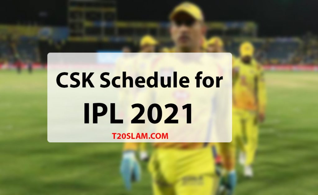 Ipl 2020 Chennai Super Kings Csk Schedule Time Table Pdf Download