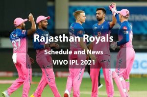 RR schedule and player news - ipl 2021