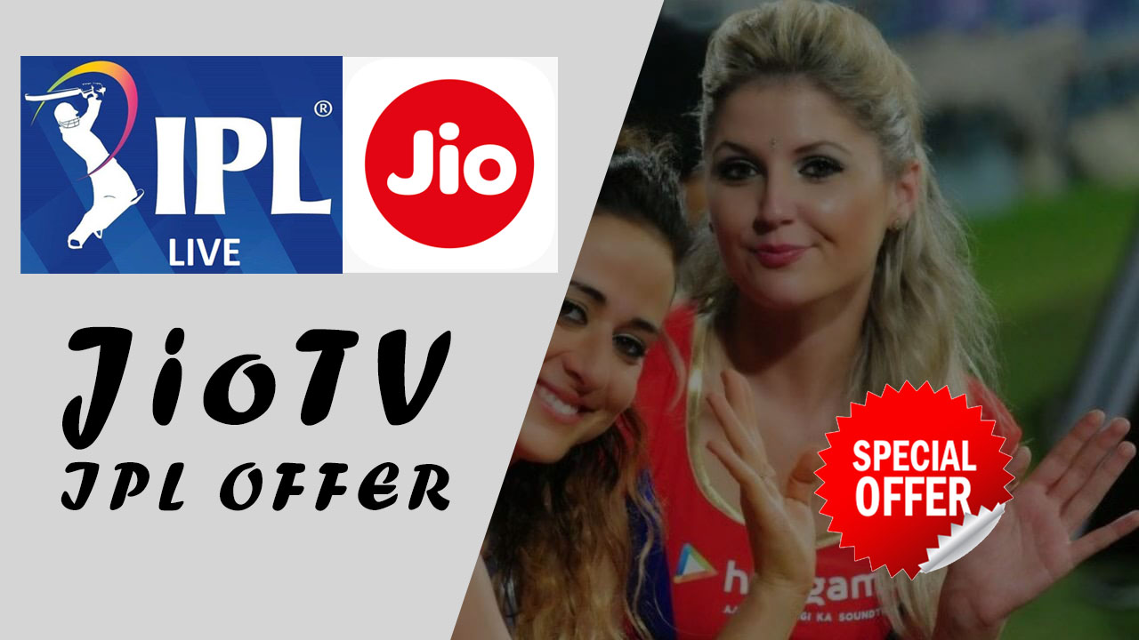 JioTV IPL 2023 Live Streaming - JioTV Special Offer for FREE IPL with Extra Features