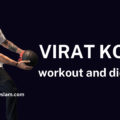 Virat Kohli Revealed His Secret Workout Diet Plan, A Surprize for Vegans