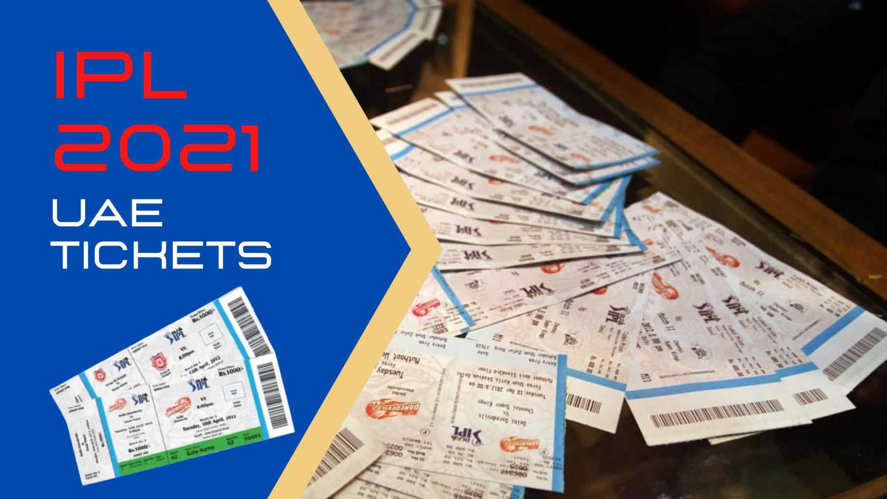 How To Buy IPL 2021 UAE Tickets Online - Step By Step Guide