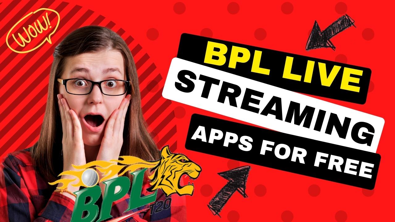 bpl live streaming apps