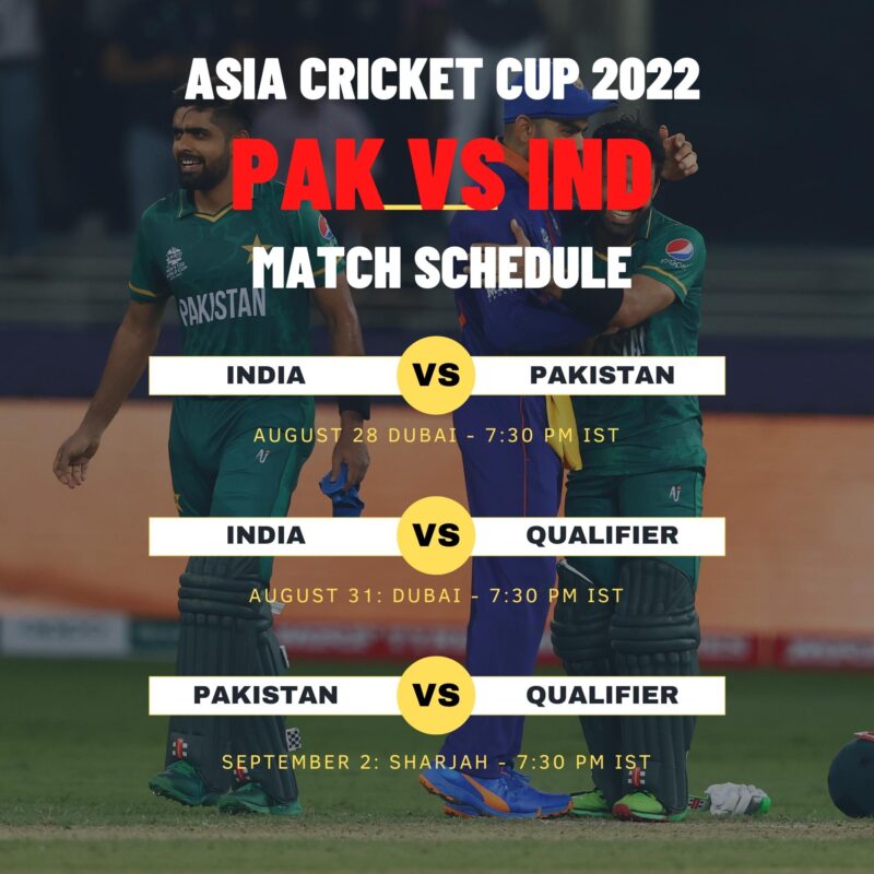 pak vs india match schedule for asia cup 2022
