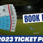 IPL 2023 Tickets, Price List,  Online Booking Guide