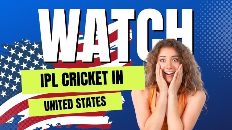 How to Watch IPL 2023 in USA - Today IPL Match Live Streaming Guide