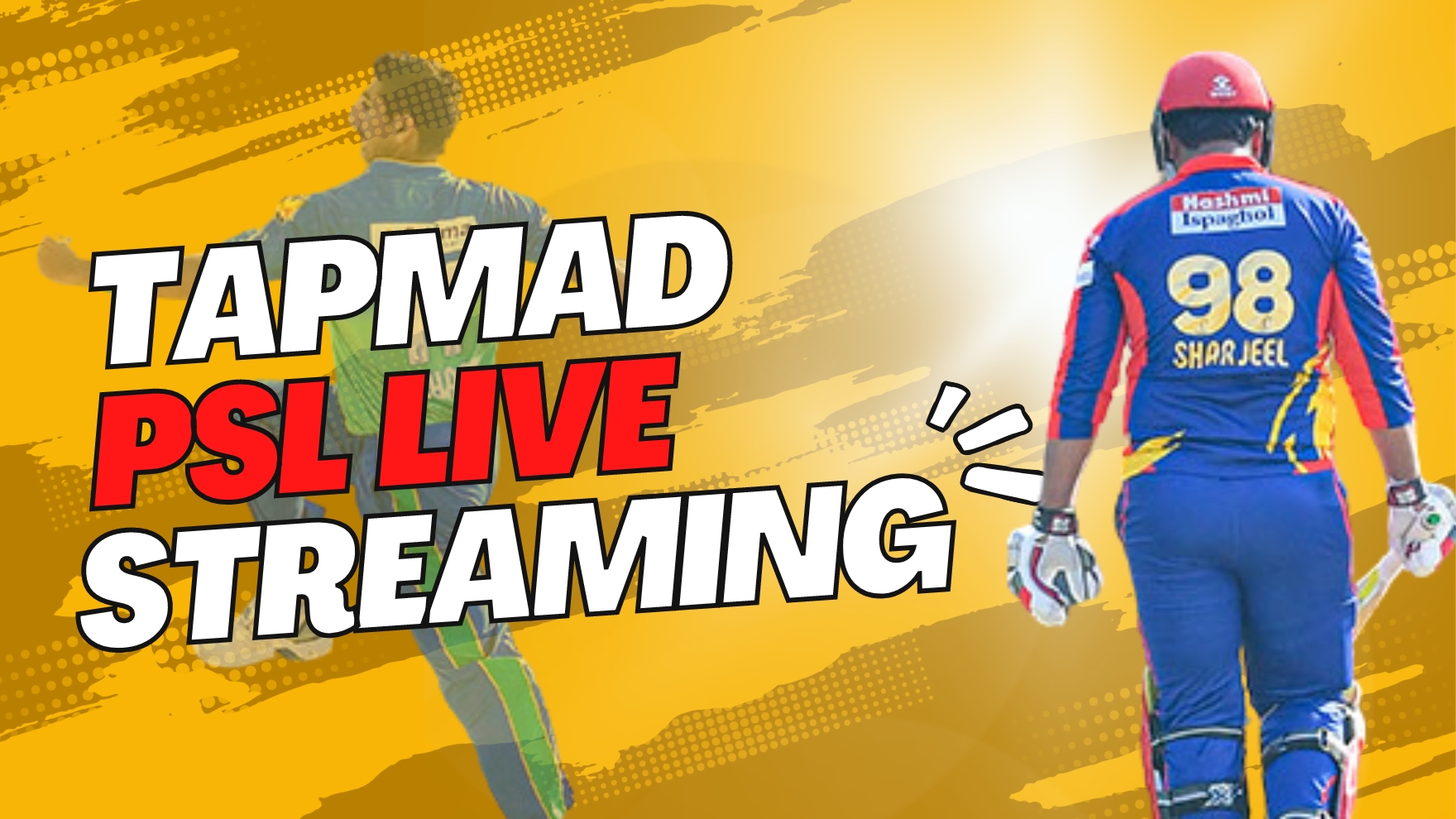 Watch PSL 2023 Live Match in 1 Rupee on Tapmad Subscription
