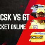 How To Buy CSK vs GT Match Ticket Online After 100% Sold