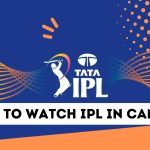 How to Watch IPL 2023 Live in Canada: A Complete Guide