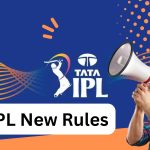 IPL 2023 Introduces Exciting New Rules to Enhance the Cricketing Experience