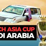 asia cup watch guide insaudi arabia