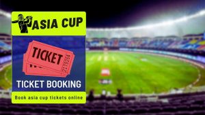 how to book asia cup tickets