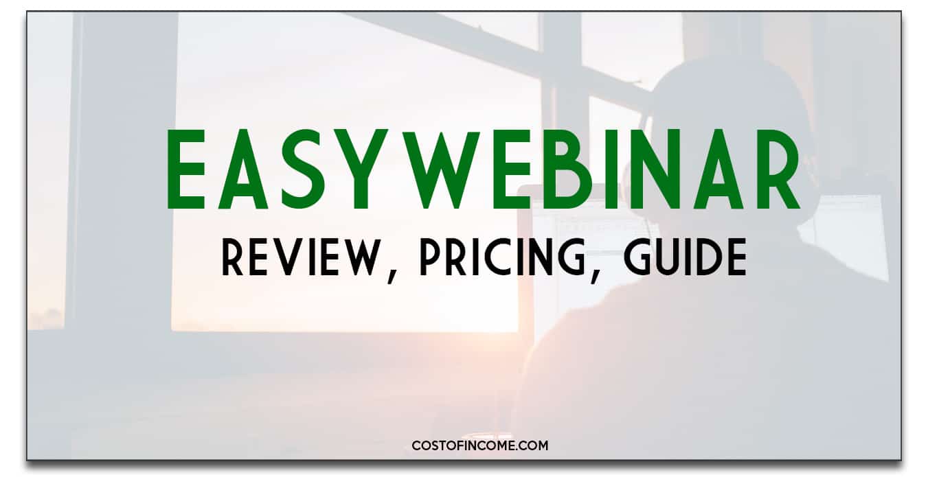 EasyWebinar Review [FULL], Pricing, Speed, 2024 Guide